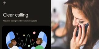 कॉल के दौरान एकदम साफ़ सुनाई देगी आवाज, अभी एक्टिवेट करें ये सेटिंग Clear Call Features
