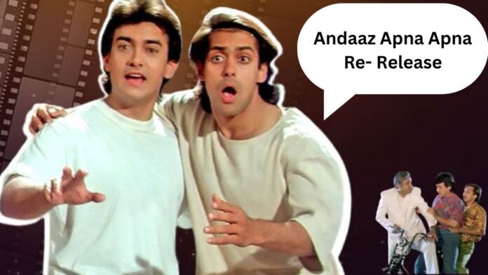 Andaaz Apna Apna Re- Release