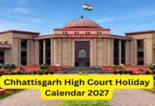 छत्तीसगढ़ हाईकोर्ट ने जारी किया 2027 का हॉलिडे कैलेंडर, देखें छुट्टियों की पूरी लिस्ट