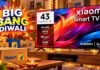 Flipkart Diwali Sale: 43 इंच का Xiaomi 4K Smart TV ₹14,000 सस्ता, कार्ड ऑफर से कीमत ₹20,749